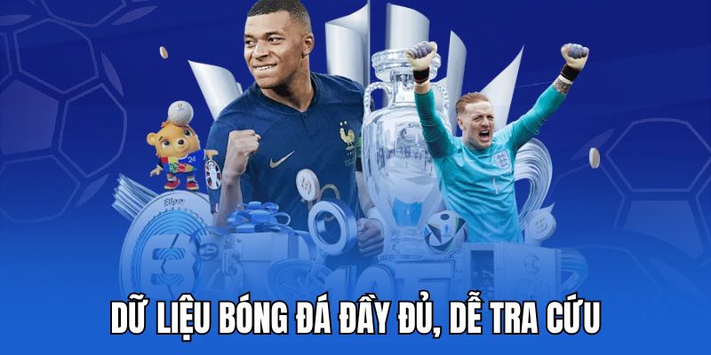 Dữ liệu bóng đá đầy đủ, dễ tra cứu