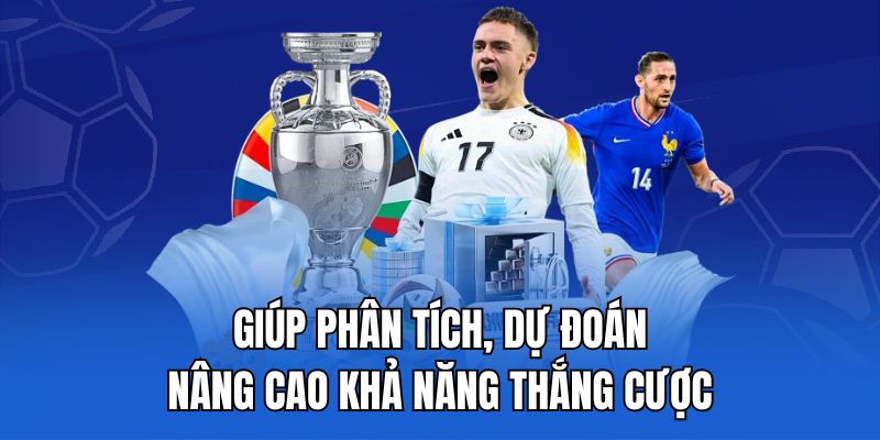 giúp phân tích, dự đoán nâng cao khả năng thắng cược.