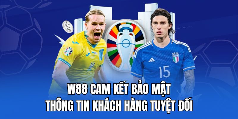W88 cam kết bảo mật thông tin khách hàng tuyệt đối