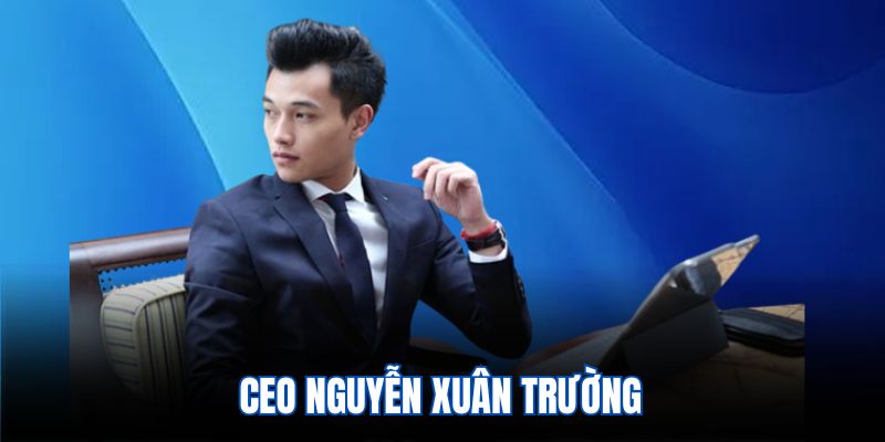 CEO Nguyễn Xuân Trường